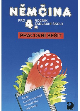 Němčina pro 4. r. ZŠ – pracovní sešit