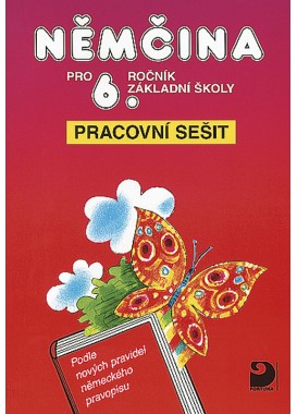 Němčina pro 6. r. ZŠ – pracovní sešit