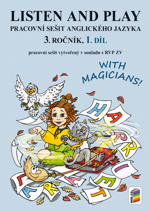 LISTEN AND PLAY With magicians! 1. díl (pracovní sešit)