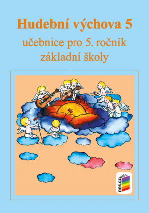 Hudební výchova 5 (učebnice