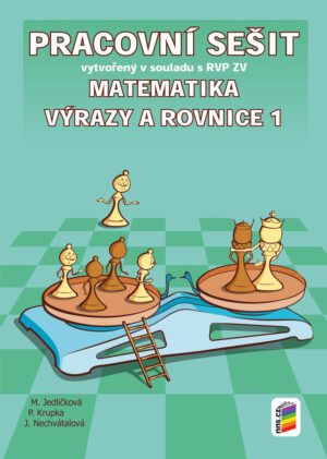 Matematika - Výrazy a rovnice 1 (pracovní sešit)