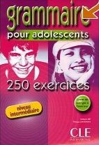 GRAMMAIRE 250 POUR ADO INTERMEDIAIRE