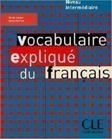 VOCABULAIRE EXPLLIQUE DU Français INTERMEDIAIRE LIVRE