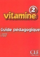 VITAMINE 2 GUIDE PEDAGOGIQUE