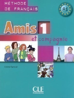 AMIS ET COMPAGNIE 1 LIVRE DE L ELEVE