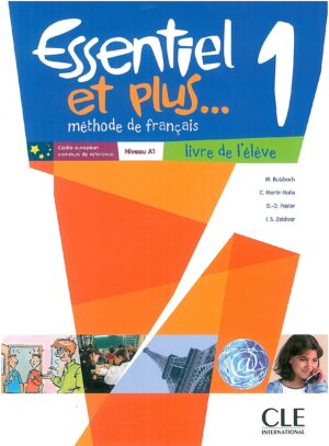 ESSENTIEL ET PLUS 1 LIVRE DE L ELEVE