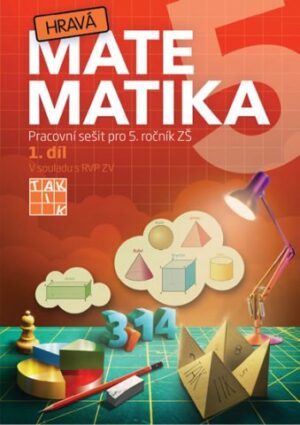 Hravá matematika 5 – pracovní sešit 1.díl