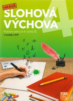 Hravá slohová výchova 4 - pracovní sešit