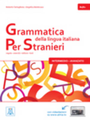 Grammatica della lingua italiana per stranieri B1/B2 (libro + video online)