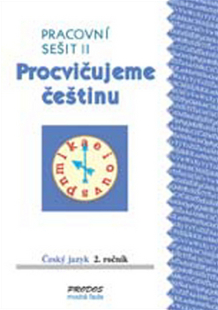 Procvičujeme češtinu 2 – pracovní sešit II