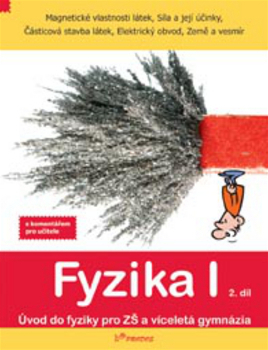 Fyzika I – 2. díl – pracovní sešit s komentářem