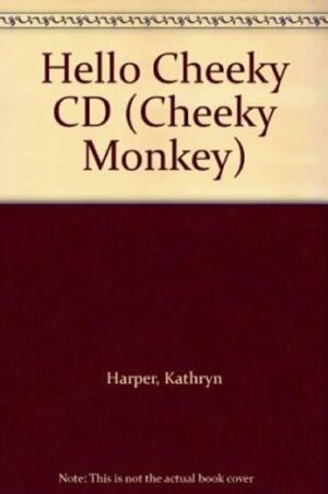 Cheeky Monkey - Hello Cheeky