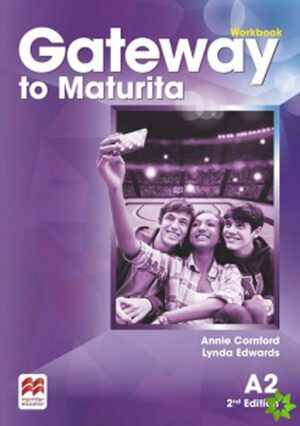 Gateway to Maturita 2nd Edition A2