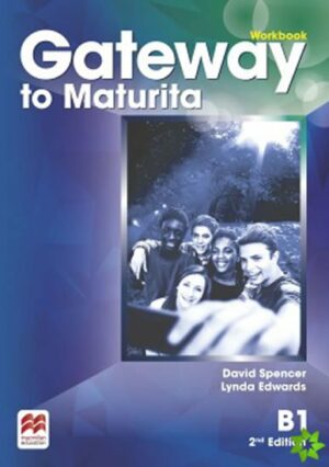 Gateway to Maturita 2nd Edition B1