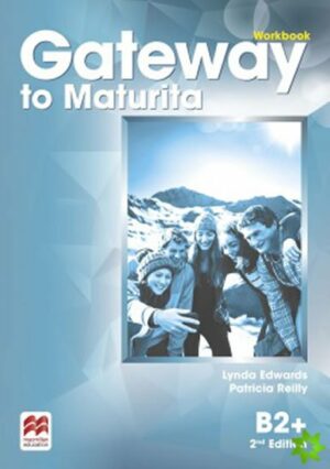 Gateway to Maturita 2nd Edition B2+