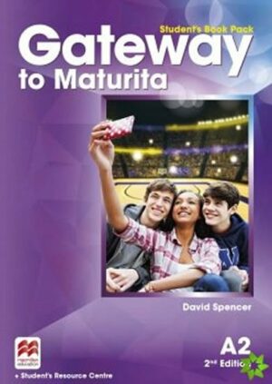 Gateway to Maturita 2nd Edition A2