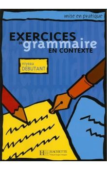 Mise en pratique grammaire - Débutant