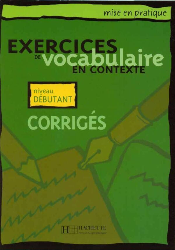 Mise en pratique vocabulaire - Débutant