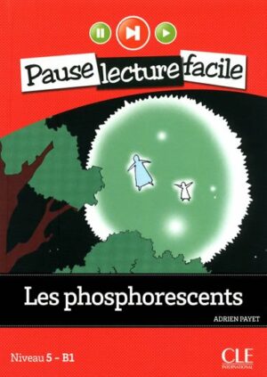 LES PHOSPHORESCENTS