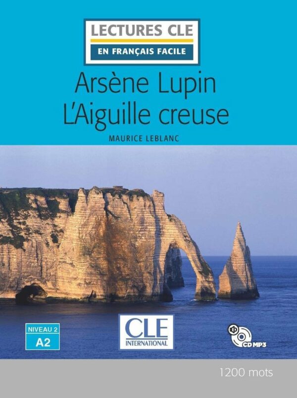 ARSENE LUPIN L'AIGUILLE CREUSE