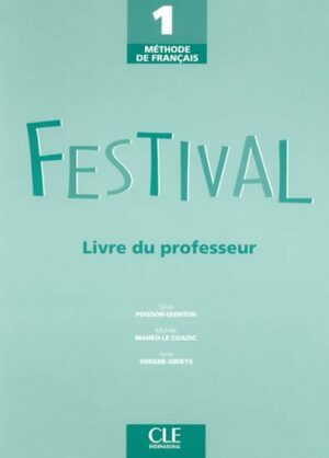 FESTIVAL 1 GUIDE PEDAGOGIQUE