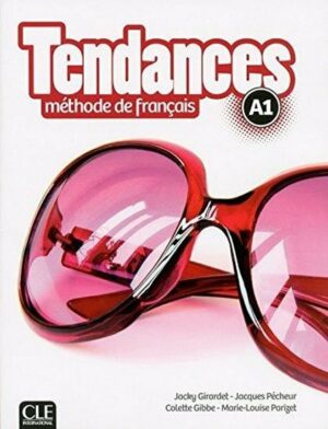 TENDANCES A1 LIVRE DE L ELEVE