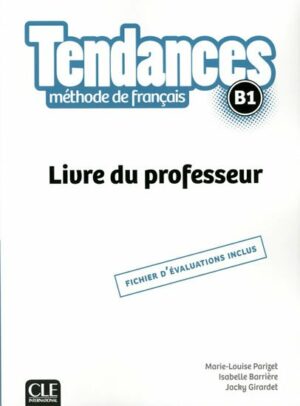 TENDANCES B1 GUIDE PEDAGOGIQUE