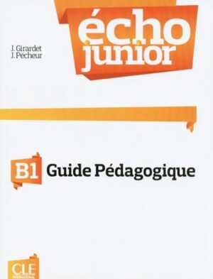 ECHO JUNIOR B1 PEDAGOGIQUE