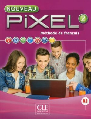 NOUVEAU PIXEL 2 LIVRE DE L ELEVE