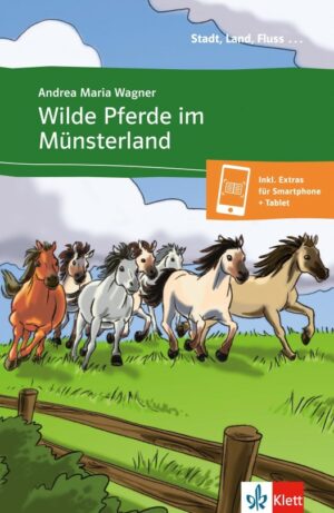 Wilde Pferde im Münsterland (A2-B1) + Audio online