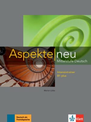 Aspekte neu B1+ – Intensivtrainer