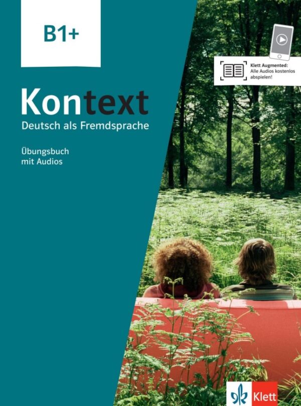 Kontext 1 (B1+) – Übungsbuch mit Audios