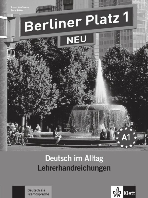 Ber. Platz neu 1 (A1) – Lehrerhandbuch