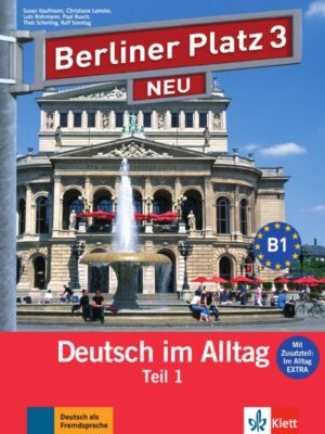 Ber. Platz neu 3 – L/AB + CD Alltag Teil 1