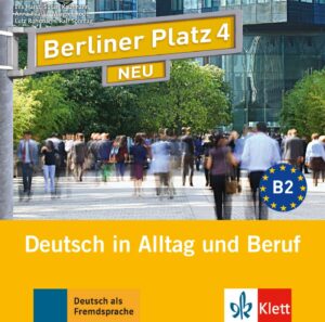 Ber. Platz neu 4 (B2) – 2CD z. Lehrbuch