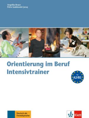 Orientierung im Beruf – Intensivtrainer + CD