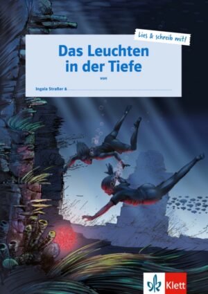 Das Leuchten in der Tiefe (B1-B2) + Online material