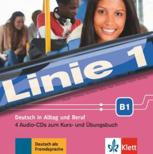 Linie 1 - 3 (B1) – CD z. Kurs/Übungsbuch