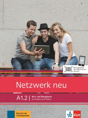 Netzwerk neu A1.2 – Kurs/Übungsbuch Teil 2