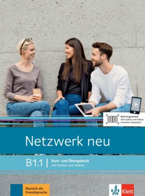 Netzwerk neu B1.1 – Kurs/Übungsbuch Teil 1