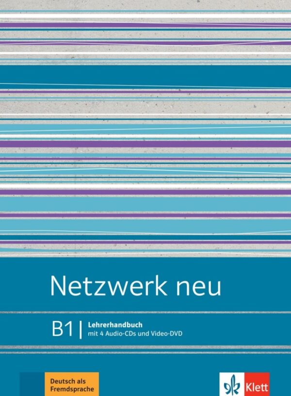 Netzwerk neu 3 (B1) – Lehrerhandbuch + 4CD + DVD