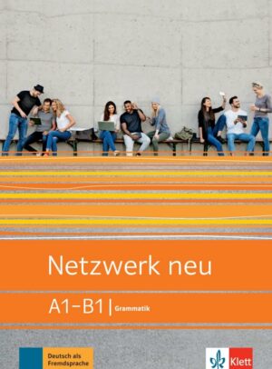 Netzwerk neu A1-B1 – Grammatik