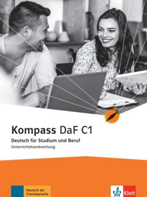 Kompass DaF 3 (C1) – Unterrichtshandreichungen