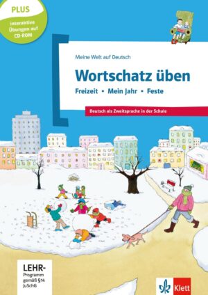 Wortschatz üben: Freizeit – mein Jahr – Feste + CD