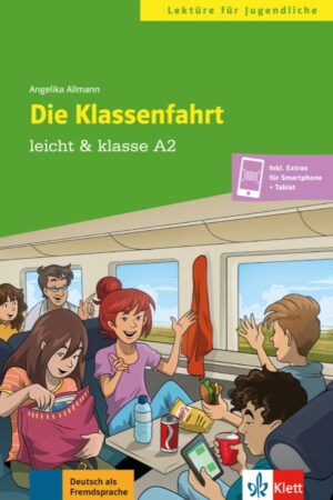 Die Klassenfahrt (A2) + Audio online