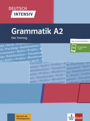 Deutsch intensiv – Grammatik A2