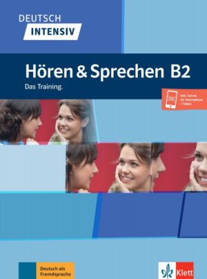 Deutsch intensiv – Hören & Sprechen B2