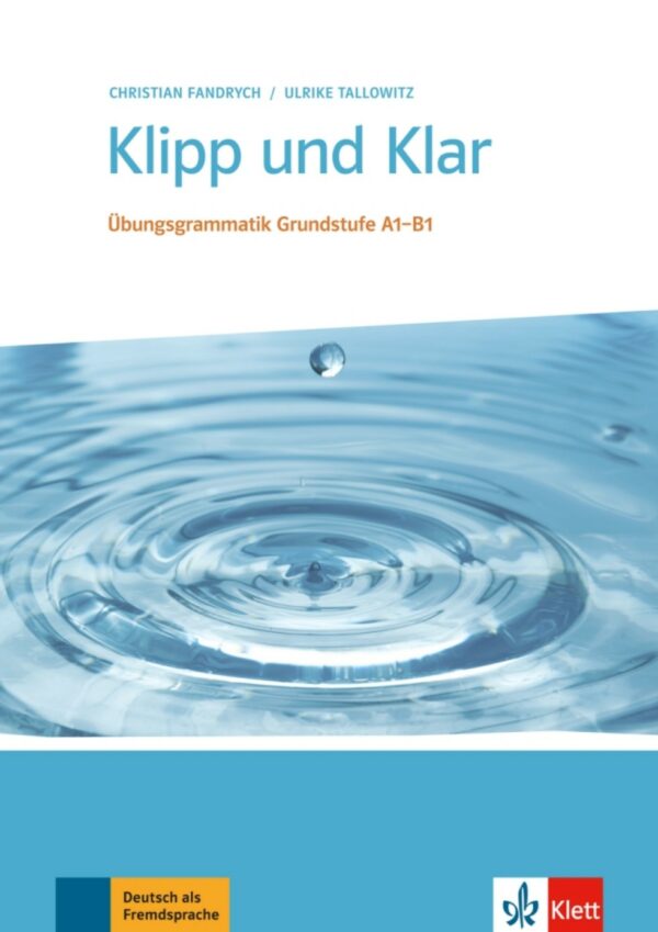 Klipp und Klar Grundstufe neu (A1-B1) – ohne Lösung. - doprodej