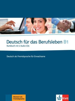 Deutsch für das Berufsleben (B1) – Kursbuch + 2CD