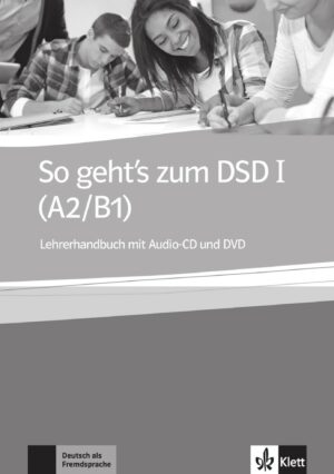 So geht´s zum DSD I. (A2-B1) – LHB + CD + DVD